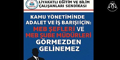MEB Şefleri ve MEB Şube Müdürleri Görmezden Gelinemez
