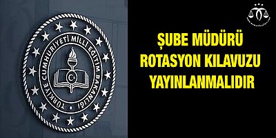 MEB Şube Müdürlerini Unutmamalı