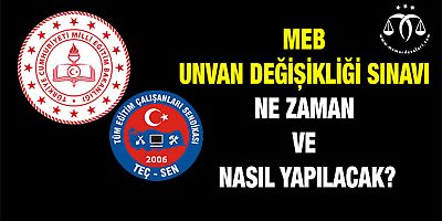 MEB Unvan Değişikliği Sınavı