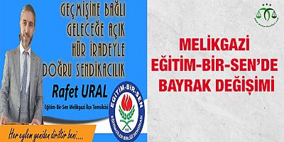 Melikgazi Eğitim-Bir-Sen’de Bayrak Değişimi