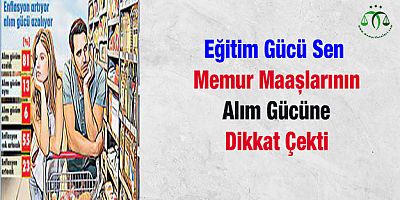 Memur Maaş Alım Gücü Azalıyor