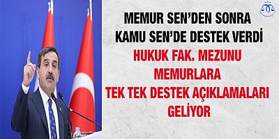Memur Sendikalarından Huk. Fak. Mezunu Memurlara Destek Geliyor