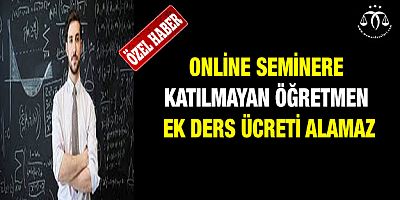 Mesleki Çalışmalara Katılmayan Öğretmen Ek Ders Ücreti Alamaz