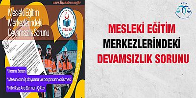 Mesleki Eğitim Merkezlerindeki Devamsızlık Sorunu