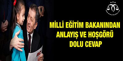 Milli Eğitim Bakanı Yine Hoşgörüyle Cevapladı