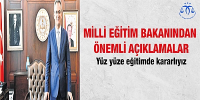Milli Eğitim Bakanından Önemli Açıklamalar