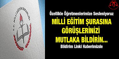 Milli Eğitim Şurasına Görüşlerinizi Bildirin
