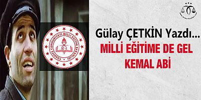 Milli Eğitime De Gel Kemal Abi