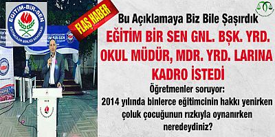 Müdürlere Kadro Talep Edildi. Ya 2014 Yılı…