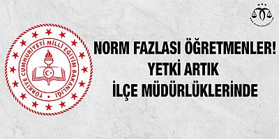 Norm Fazlası Öğretmenler!