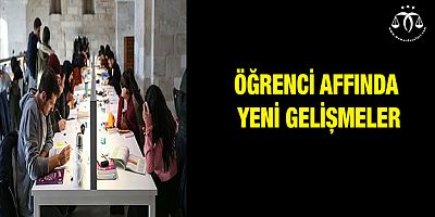Öğrenci Affı Netleşiyor