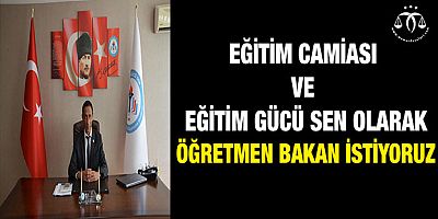 Öğretmen Bakan İstiyoruz