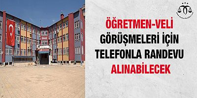 Öğretmen-Veli Görüşmeleri İçin Telefonla Randevu Alınabilecek
