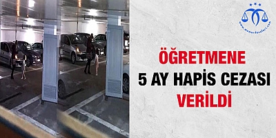 Öğretmene 5 ay hapis
