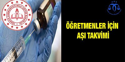 Öğretmenler İçin Aşı Takvimi