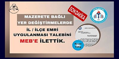 Öğretmenler İçin İl-İlçe Emri Talebinde Bulunuldu