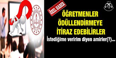 Öğretmenler Ödüllendirmeye İtiraz Edebilirler