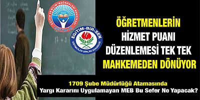 Öğretmenlerin Hizmet Puanı Düzenlemesi Tek Tek Mahkemeden Dönüyor