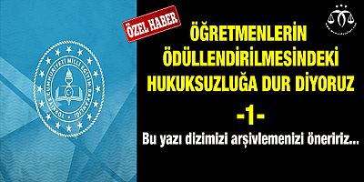 Öğretmenlerin Ödüllendirilmesinde Hukuksuzluk