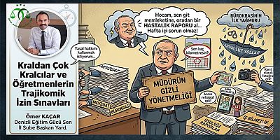 Öğretmenlerin Trajikomik İzin Sınavları
