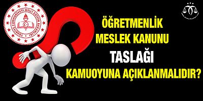 Öğretmenlik Meslek Kanunu Taslağı