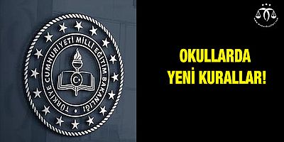 Okullarda Yeni Kurallar
