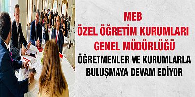 Özel Öğretim Kurumları Genel Müdürlüğü İstanbul’da