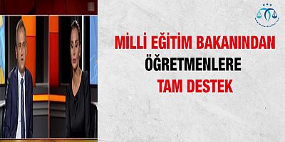 Özer'den Öğretmenlere Tam Destek