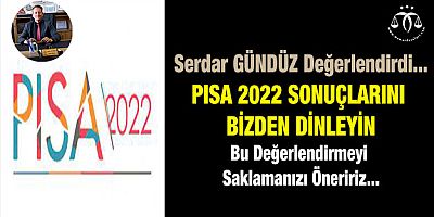 PISA 2022 Ülkemiz Özelinde değerlendirildi