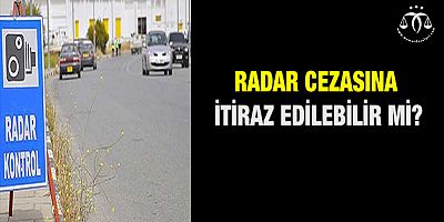 Radar Cezasına İtiraz