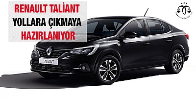Renault Taliant yollara çıkmaya hazırlanıyor