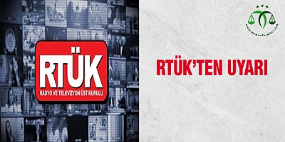 RTÜK'ten televizyon yayıncılarına 'ihlal'