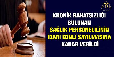 SAĞLIK ÇALIŞANINA İDARİ İZİN KARARI
