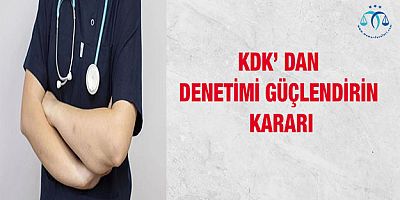 Sağlık Kuruluşları Denetimi Güçlendirmeli