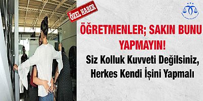 Sakın Üst Araması Yapmayın