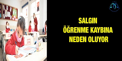 Salgın öğrenme kaybına neden oluyor