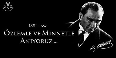 Saygı ve Minnetle Anıyoruz