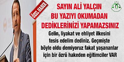 Sayın Ali Yalçın; Lütfen O Günleri Hatırlayınız