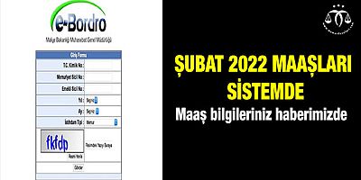 Şubat 2022 Maaşları Yayınlandı
