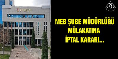 Şube Müdürlüğü Mülakatına İptal