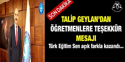 Talip Geylan'dan Öğretmenlere Teşekkür Mesajı