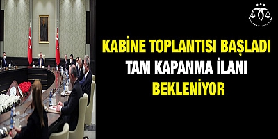 Tam Kapanma İlanı Bekleniyor