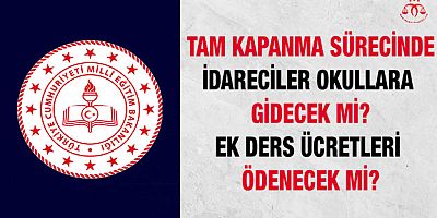 Tam Kapanmada İdarecilerin Durumu