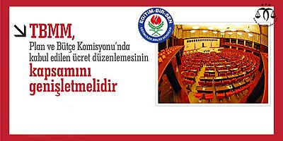 TBMM Kapsamı Genişletmelidir