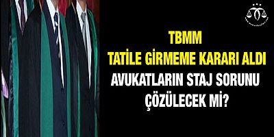 TBMM Tatile Girmiyor