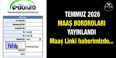 Temmuz 2026 Maaşları Yayınlandı