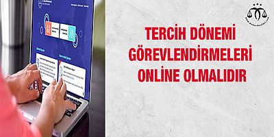Tercih Dönemi Online Olmalıdır