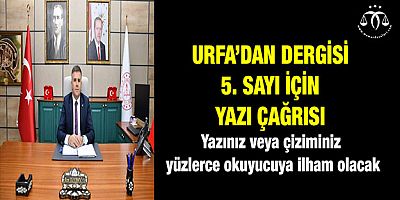 Urfa’dan Dergisi 5. Sayı Geliyor!