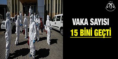 Vaka Sayısı 15 Bini Geçti