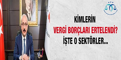 Vergi Borçları Ertelendi
